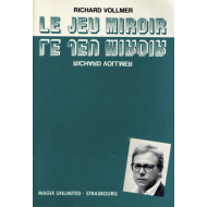 Jeu Miroir (Le), de R. Vollmer