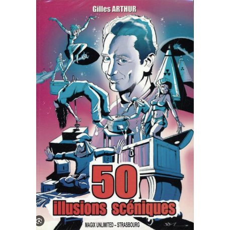50 Illusions scéniques, de G. Arthur