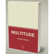 Multitude, de V. Hedan (2e édition)