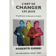 Art de changer les jeux (L'), de R. Giobbi