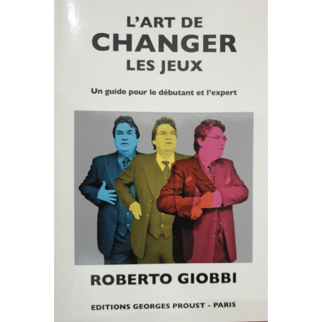 Art de changer les jeux (L'), de R. Giobbi