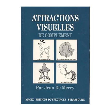 Attractions visuelles de complément, de J. de Merry