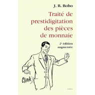 Traité de la Prestidigitation des Pièces de Monnaie, de J. B. Bobo