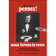 Pensez ! nous ferons le reste, de J. Pely