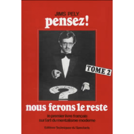 Pensez ! nous ferons le reste, de J. Pely