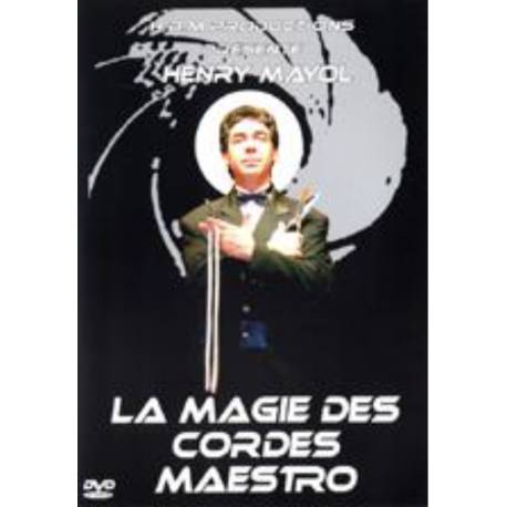 La Magie des Cordes Maestro, de H. Mayol