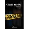 Crime Mental, de Harrismatic