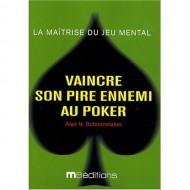 Vaincre son pire ennemi au poker