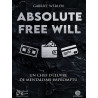 Absolute Free Will, de G. Werlen