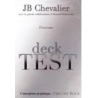 Deck Test, de JB Chevalier