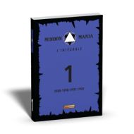 Mindon Mania l'Intégrale, tome 1