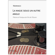 La Magie sous un autre angle, de Newmagic