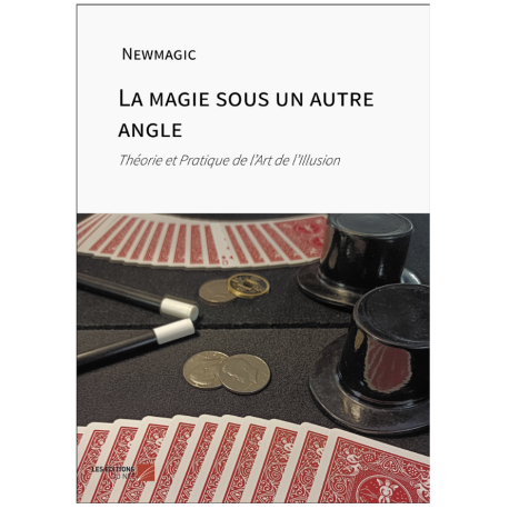 La Magie sous un autre angle, de Newmagic