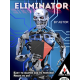 Eliminator, d'Astor et Galambos
