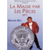 Magie par les pièces (La), vol. 1, de B. Bilis
