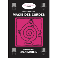Magie des Cordes, de J. Merlin