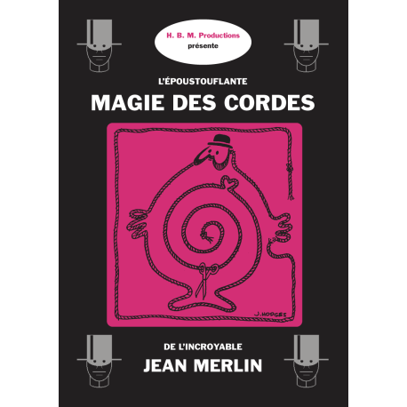 Magie des Cordes, de J. Merlin