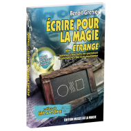 Ecrire pour la magie étrange, de B. Grenier