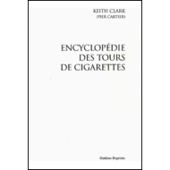 Encyclopedie des Tours de Cigarettes, de K. Clark