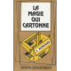 Magie qui cartonne (La), de J. Hodges