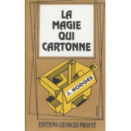 Magie qui cartonne (La), de J. Hodges
