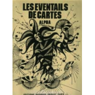 Eventails de cartes (Les), d'Alpha