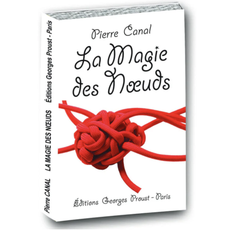 Magie des noeuds (La), de P. Canal