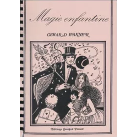 Magie Enfantine (La), de G. Bakner