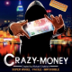 Crazy Money, de M. Chatelain