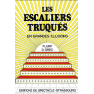 Escaliers truqués en grandes illusions (Les), de Flurp et Greg