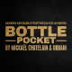 Bottle Pocket 2.0, de M. Chatelain et Urbain