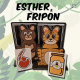 Esther et Fripon