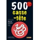 500 Casse-tête inédits