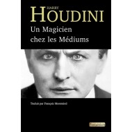 Magicien chez les Médiums (Un), d'H. Houdini