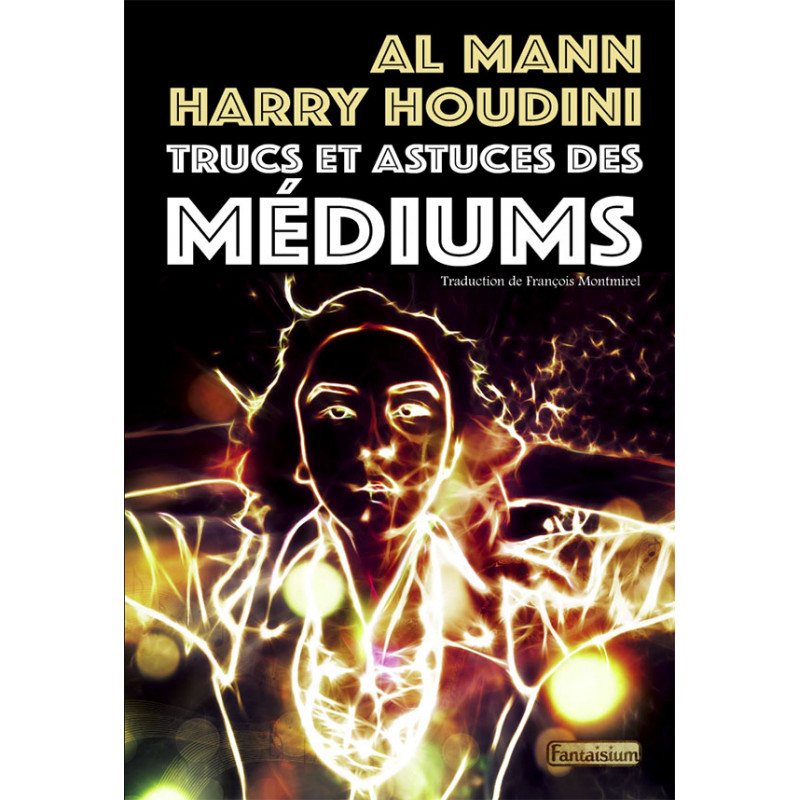Trucs et astuces des médiums