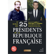 Roman des 25 présidents de la République française (Le)