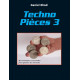 Techno Pièces 3