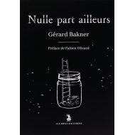 Nulle part ailleurs, de G. Bakner