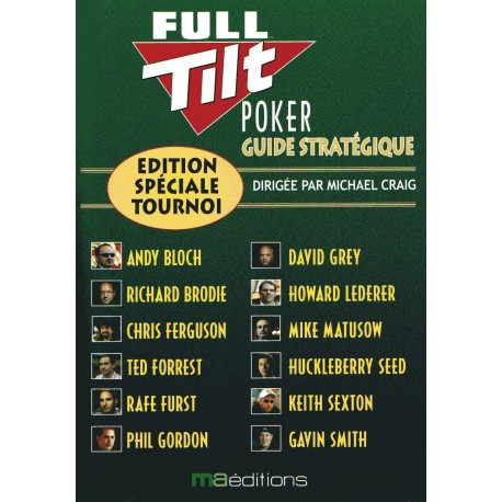 the full tilt poker strategy guide the full tilt poker strategy guide