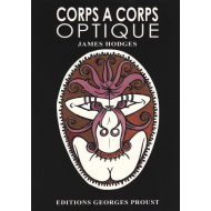 Corps à Corps Optique, de J. Hordges