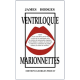 Ventriloquie - Marionnettes, de J. Hodges