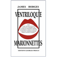 Ventriloquie - Marionnettes, de J. Hodges