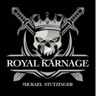 Royal Karnage, de M. Stutzinger